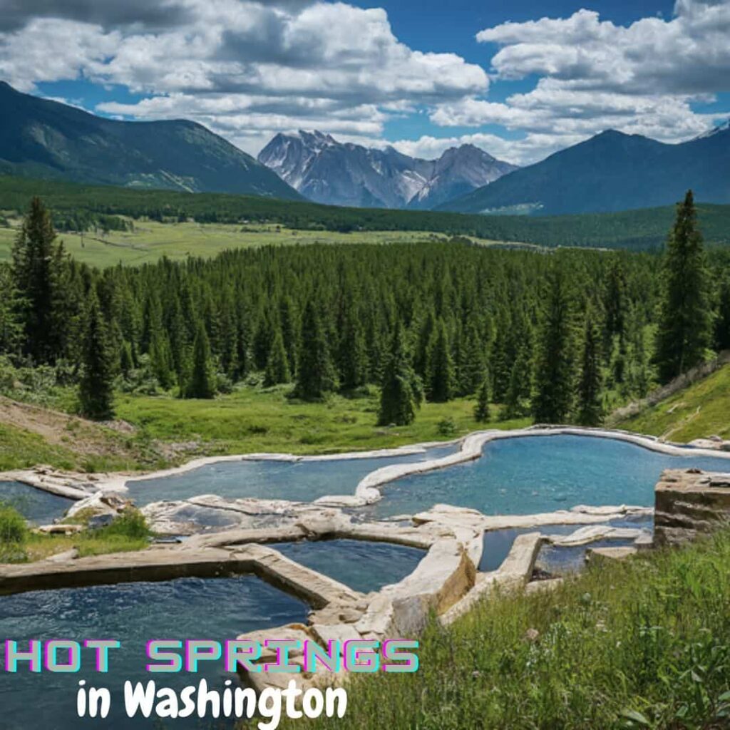 Hot Springs in Washington