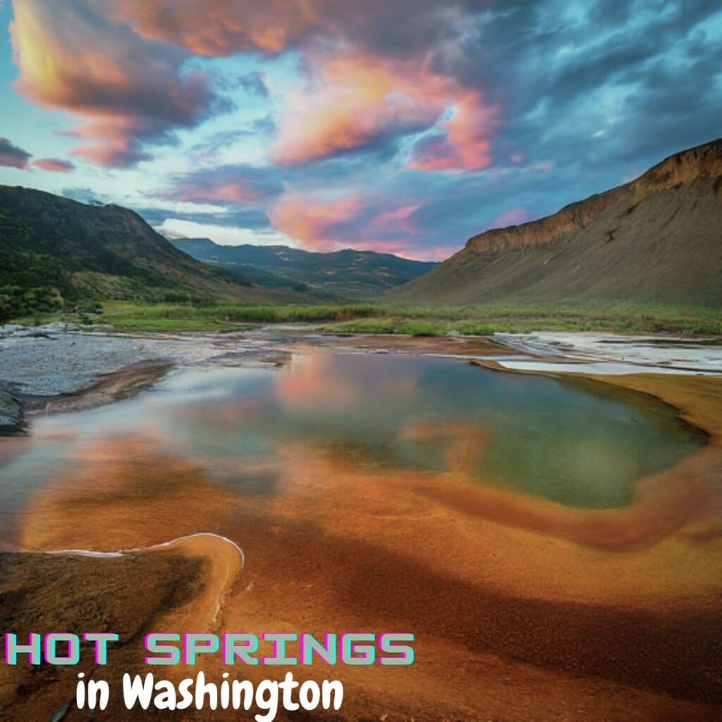 Hot Springs in Washington