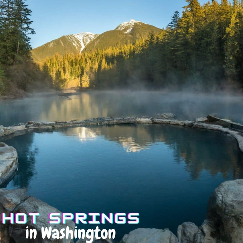 hot springs in washington