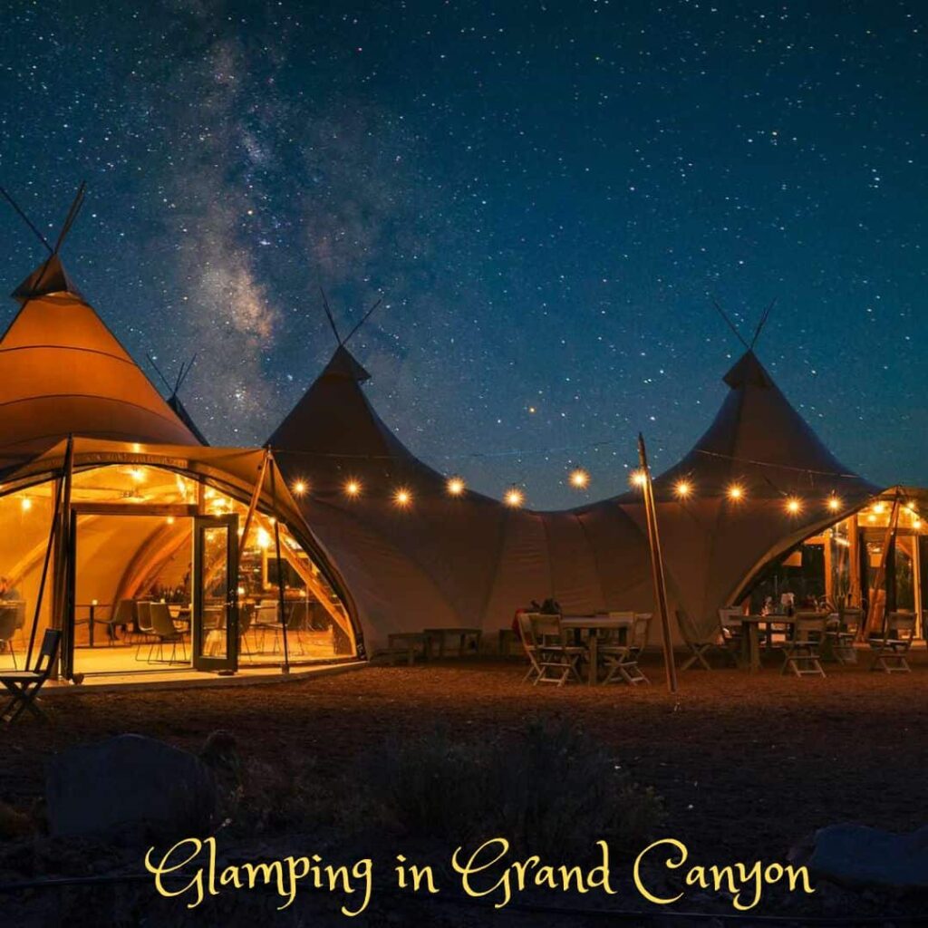 Glamping in Grand Canyon
