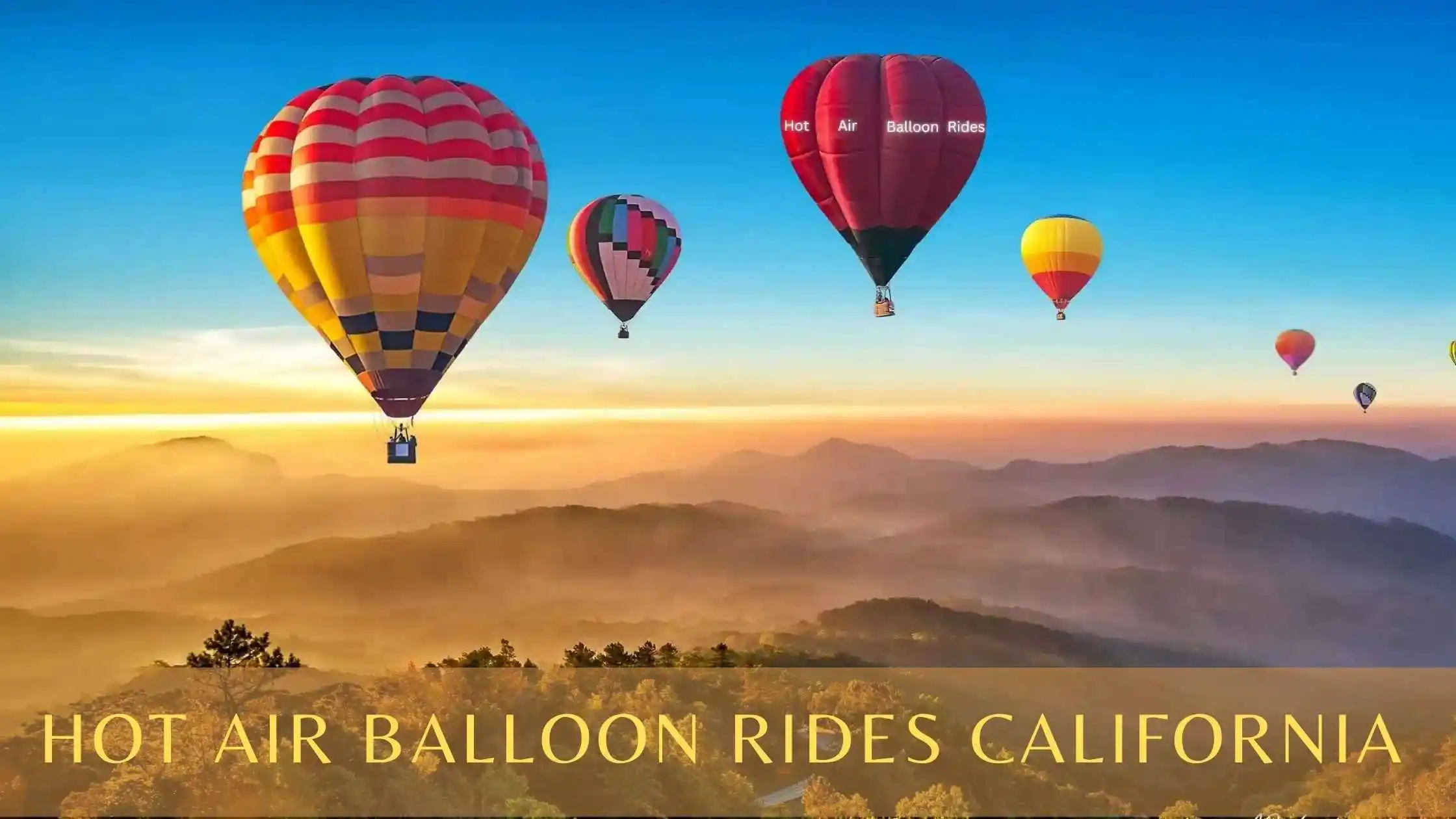 Hot Air Balloon Rides Near Me In California